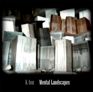 K-fon - «Mental Landscapes»